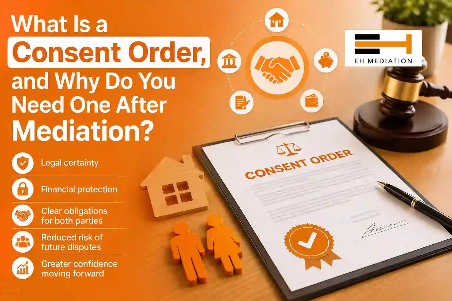 What Is a Consent Order, and Why Do You Need One After Mediation Cowes?